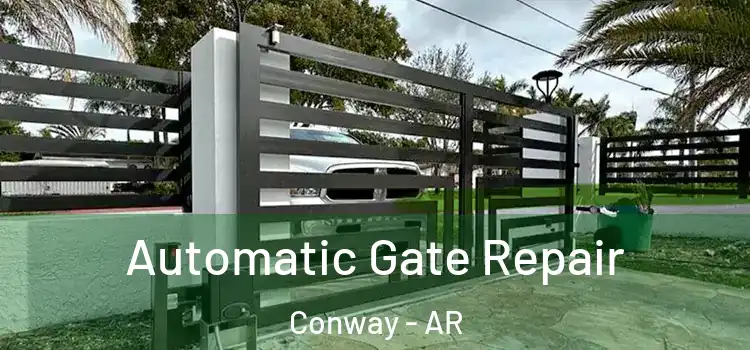 Automatic Gate Repair Conway - AR
