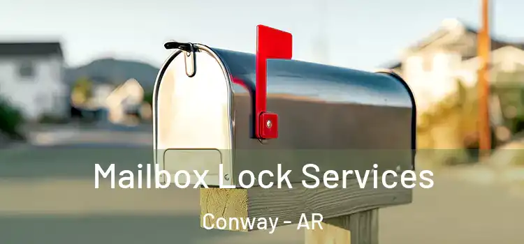  Mailbox Lock Services Conway - AR