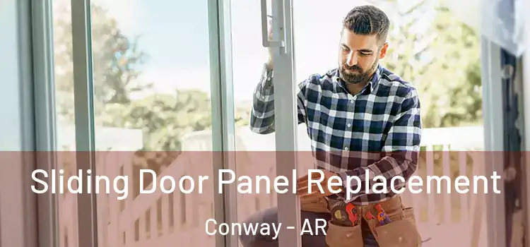  Sliding Door Panel Replacement Conway - AR