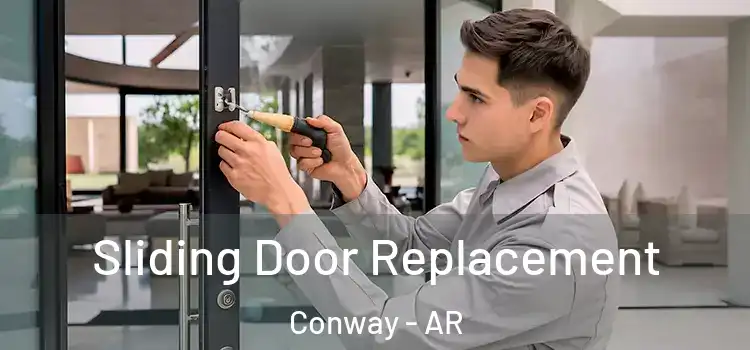 Sliding Door Replacement Conway - AR